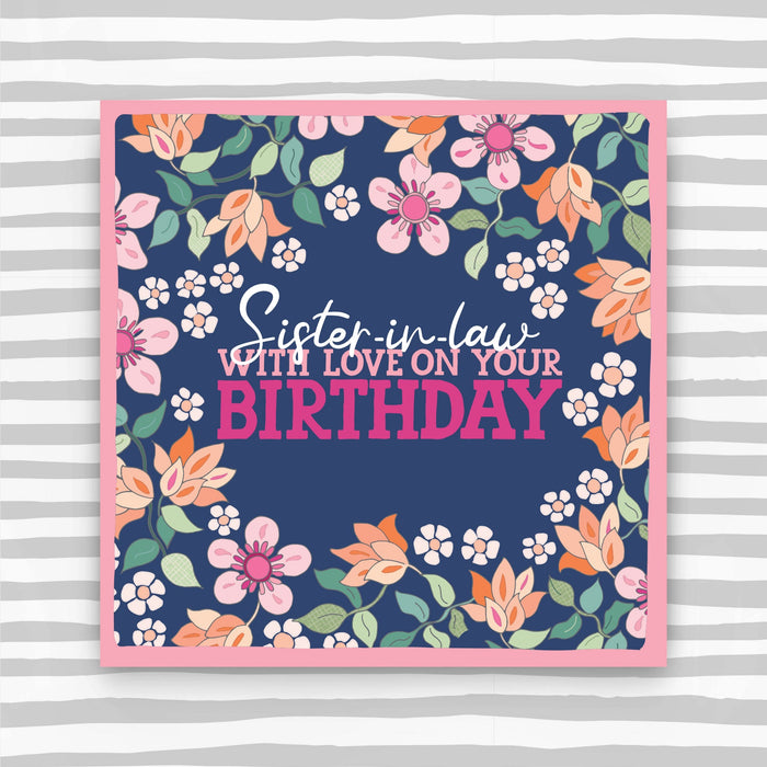 Sister in law with love on your Birthday Card (CK53)